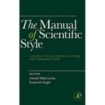 Manual of Scientific Style
A Guide for Authors, Editors, and Researchers