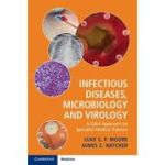 Infectious Diseases, Microbiology and Virology A Q&A Approach for Specialist Medical Trainees