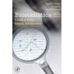 Biostatistics, A Guide to Design, Analysis and Discovery