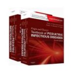 Feigin and Cherry's Textbook of Pediatric Infectious Diseases: Expert Consult - Online and Print, 2-Volume Set