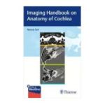 Imaging Handbook on Anatomy of Cochlea