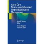 Acute Care Neuroconsultation and Neurorehabilitation Management