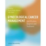 Gynecological Cancer Management: Identification, Diagnosis and Treatment