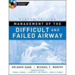 Management of the Difficult and Failed Airway