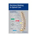 Decision Making in Spinal Care