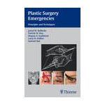 Plastic Surgery Emergencies, Principles and Techniques