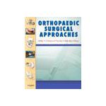 Orthopaedic Surgical Approaches with DVD