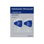 Ophthalmic Ultrasound, A Diagnostic Atlas