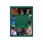 Encyclopedia of Medical Anthropology, Health and Illness in the World's Cultures Topics - Volume 1; Cultures - Volume 2