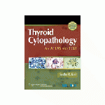 Thyroid Cytopathology A Text and Atlas