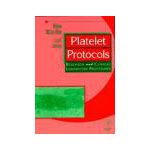 Platelet Protocols, Research and Clinical Laboratory Procedures