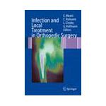 Infection and Local Treatment in Orthopedic Surgery