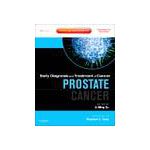 Early Diagnosis and Treatment of Cancer Series: Prostate Cancer Expert Consult - Online and Print