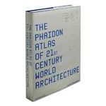 The Phaidon Atlas of 21st Century World Architecture