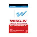 Wechsler Intelligence Scale for Children [WISC]-IV Clinical Assessment and Intervention