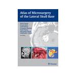 Atlas of Microsurgery of the Lateral Skull Base