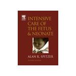 Intensive Care of the Fetus and Neonate