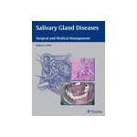 Salivary Gland Diseases, Surgical and Medical Management