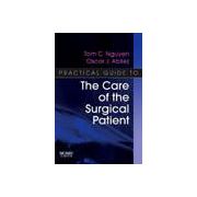 Practical Guide to the Care of the Surgical Patient