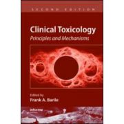 Clinical Toxicology Principles and Mechanisms