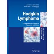 Hodgkin Lymphoma A Comprehensive Update on Diagnostics and Clinics