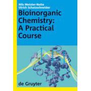 Bioinorganic Chemistry: A Practical Course