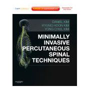 Minimally Invasive Percutaneous Spinal Techniques Expert Consult: Online and Print with DVD