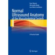Normal Ultrasound Anatomy of the Musculoskeletal System, A Practical Guide