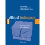 Atlas of Trichoscopy Dermoscopy in Hair and Scalp Disease