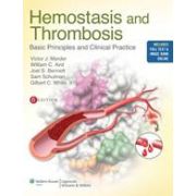 Hemostasis and Thrombosis Basic Principles and Clinical Practice