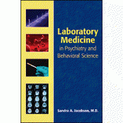 Laboratory Medicine in Psychiatry and Behavioral Science