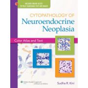 Cytopathology of Neuroendocrine Neoplasia (Color Atlas and Text)