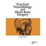 Practical Neurotology and Skull Base Surgery