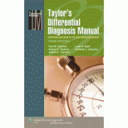 Taylor's Differential Diagnosis Manual Symptoms and Signs in the Time-Limited Encounter