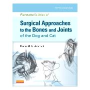 Piermattei's Atlas of Surgical Approaches to the Bones and Joints of the Dog and Cat