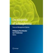Encyclopedia of Schizophrenia Focus on Management Options