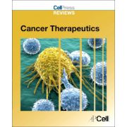 Cell Press Reviews: Cancer Therapeutics