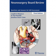 Neurosurgery Board Review: Questions and Answers for Self-Assessment