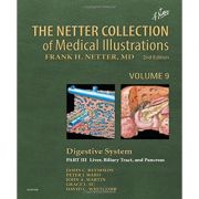The Netter Collection of Medical Illustrations: Digestive System: Part III - Liver