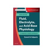 Fluid, Electrolyte and Acid-Base Physiology A Problem-Based Approach