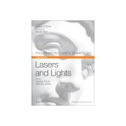 Lasers and Lights, Procedures in Cosmetic Dermatology Series