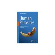 Human Parasites Diagnosis, Treatment, Prevention