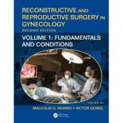Reconstructive and Reproductive Surgery in Gynecology, Second Edition: Volume 1: Fundamentals and Conditions
