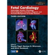 Fetal Cardiology: Embryology, Genetics, Physiology, Echocardiographic Evaluation, Diagnosis, and Perinatal Management of Cardiac Diseases