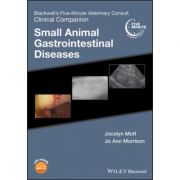 Blackwell's Five-Minute Veterinary Consult Clinical Companion: Small Animal Gastrointestinal Diseases