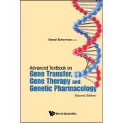Advanced Textbook on Gene Transfer, Gene Therapy and Genetic Pharmacology
Principles, Delivery and Pharmacological and Biomedical Applications of Nucleotide-Based Therapies