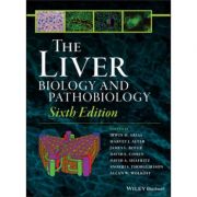 The Liver: Biology and Pathobiology