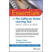 Essentials of the California Verbal Learning Test: CVLT-C, CVLT-2, & CVLT3
