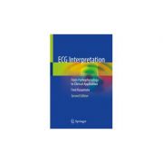 ECG Interpretation
From Pathophysiology to Clinical Application