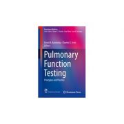 Pulmonary Function Testing
Principles and Practice